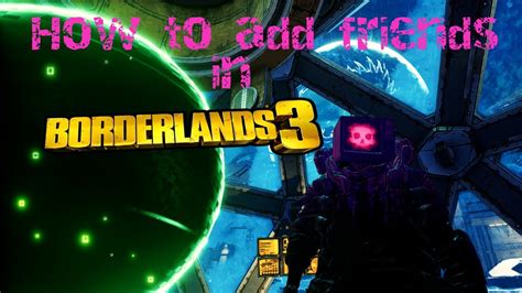 How to send and accept friend requests in Borderlands 3 .